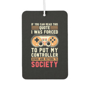Der Gamer war gezwungen, meinen Controller zu stel Autolufterfrischer