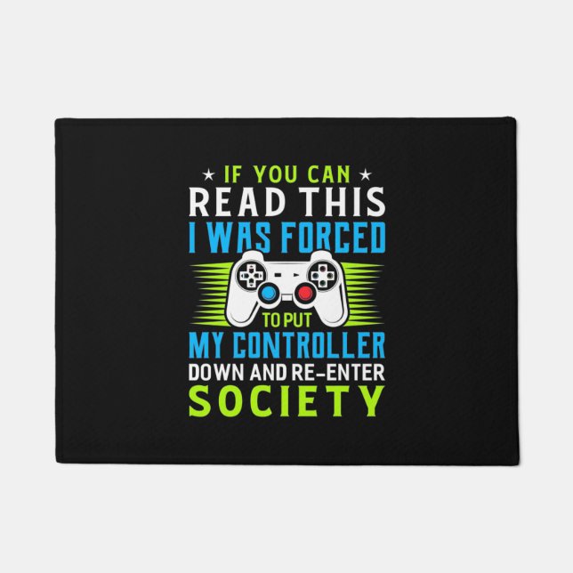 Der Gamer war gezwungen, meinen Controller zu stel Fußmatte (Vorderseite)