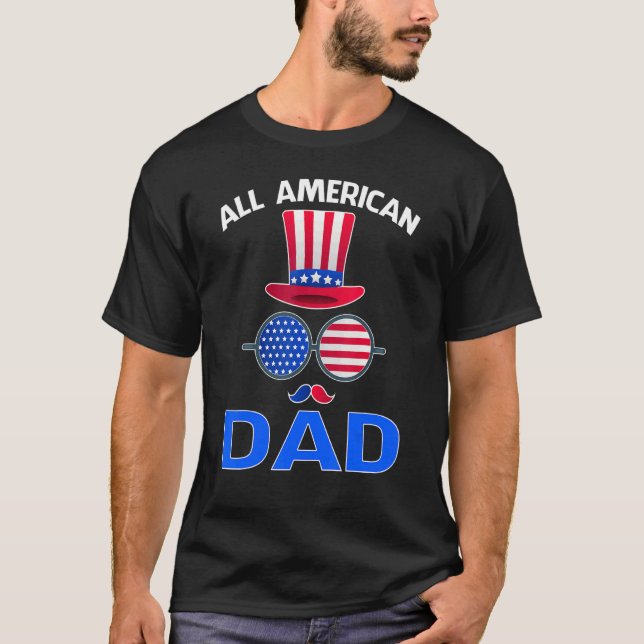 Der ganze amerikanische Vater 4. Juli Uns Patrioti T-Shirt (Vorderseite)