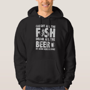 Der ganze Fisch hat die ganze Bierarbeit gefangen, Hoodie