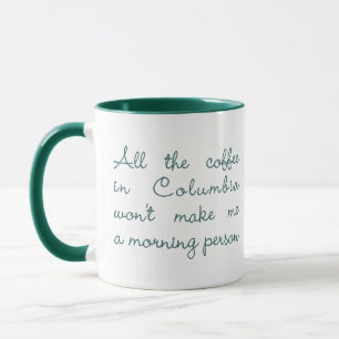 Der ganze Kaffee in Kolumbien (grün) Tasse