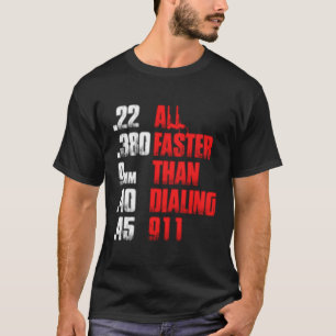 Der ganze Polizist ist schneller als das Wählen de T-Shirt