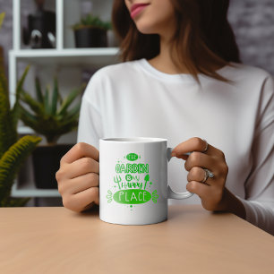 Der Garten ist mein glücklicher Ort - Gartenarbeit Kaffeetasse