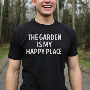 Der Garten ist mein glücklicher Ort T-Shirt