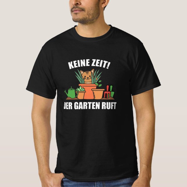 Der Garten ruft Gärtner Cat Garden an T-Shirt (Vorderseite)
