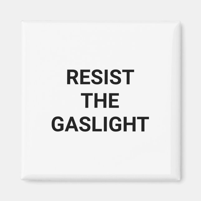 Der Gaslight widerstehen Magnet (Vorne)