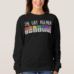 Der Gay Weekly Agenda LGB Pride Rainbow 1 Sweatshirt