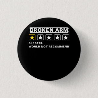 Der gebrochene Arm würde nicht empfehlen, sich bal Button