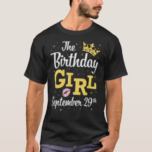 Der Geburtstag für Mädchen Geboren am 29. Septembe T-Shirt
