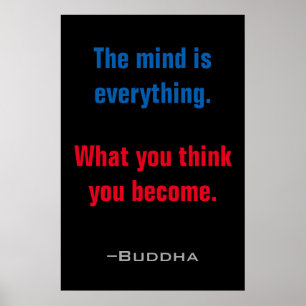 Der Geist ist alles Buddha Zitate Inspiration Poster
