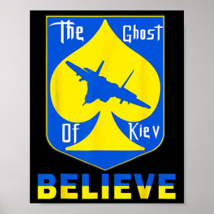 Der Geist von Kiew Glaubt - Ich stehe mit Ukraine  Poster