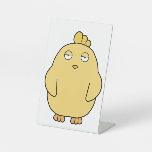 Der gelangweilte Küken Sockelschild (Vorderseite)