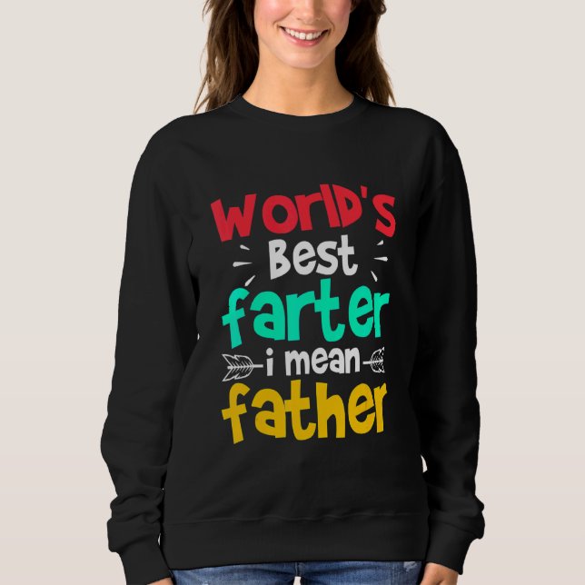 Der Gemeine Vater-Tag der Welt Sweatshirt (Vorderseite)