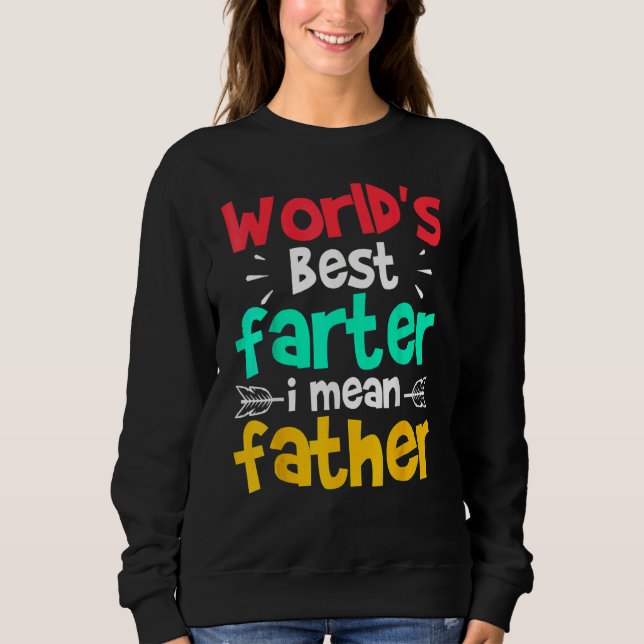 Der Gemeine Vater-Tag der Welt Sweatshirt (Vorderseite)