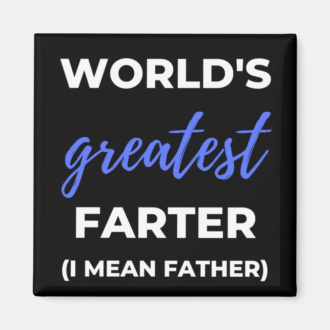 Der Gemeinste Vater der Welt Magnet (Vorne)
