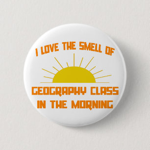 Der Geruch der Geografie-Klasse am Morgen Button