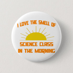 Der Geruch der Klasse der Wissenschaft am Morgen Button