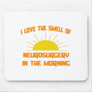 Der Geruch der Neurochirurgie am Morgen Mousepad