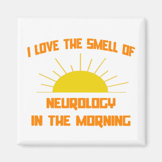 Der Geruch der Neurologie am Morgen Magnet