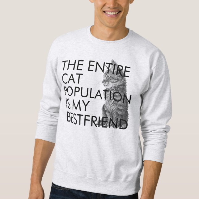 Der gesamte Katzen-Bestand Sweatshirt (Vorderseite)