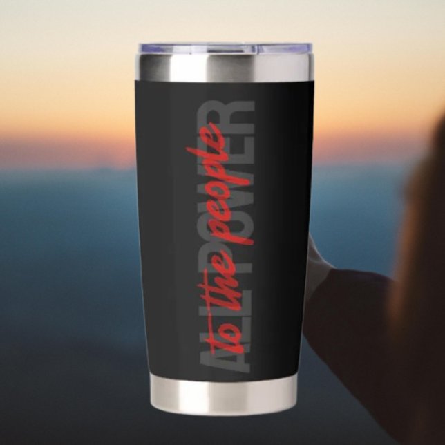 Der gesamte Power zum Menschen Thermal Tumbler Thermobecher (Von Creator hochgeladen)