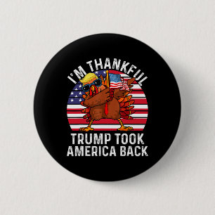 Der Gewinner, den ich bin dankbar, dass Trump gewo Button