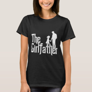 Der Girlfather lustiger Vater von Mädchen Vatertag T-Shirt