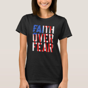 Der Glaube an die Angst Fahne kreuzen uns Christli T-Shirt