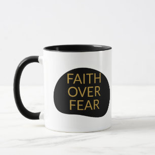 Der Glaube an die Furcht vor der Schrift Ermutigun Tasse