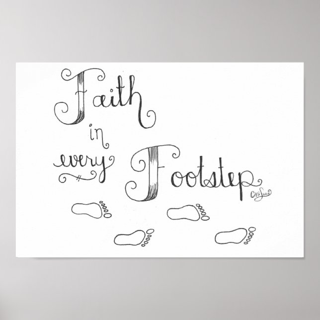 Der Glaube an jeden Schritt Poster (Vorne)