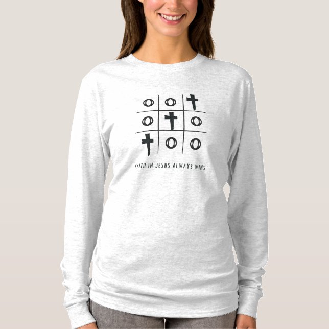 Der Glaube an Jesus gewinnt immer den Tic Tac Toe  T-Shirt (Vorderseite)