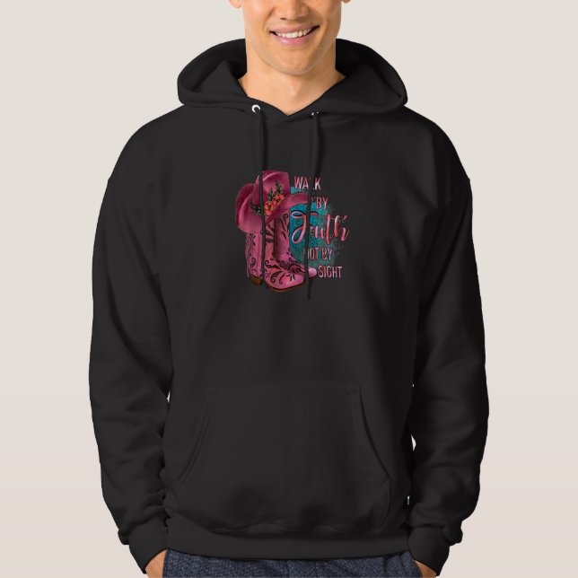 Der Glaube geht nicht durch ein scheinbares Cowgir Hoodie (Vorderseite)