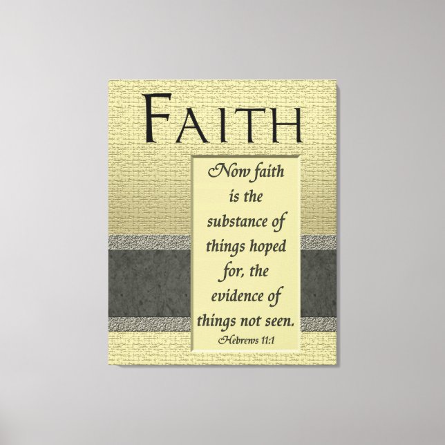 Der Glaube ist die Substanz, die auf den Kanvas ge Leinwanddruck (Vorderseite)