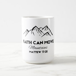 Der Glaube kann Berge bewegen Kaffeetasse