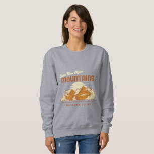 Der Glaube kann Berge im Freien bewegen Sweatshirt