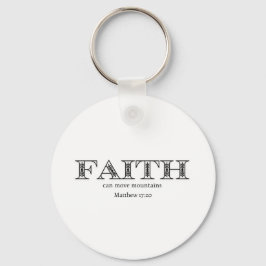 Der Glaube kann Berge umziehen Matthew 17 Schlüsselanhänger