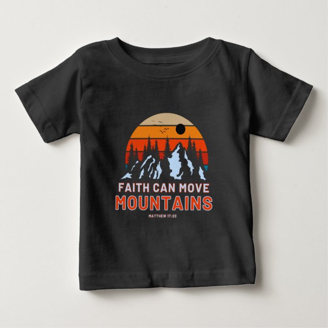 Der Glaube kann die Bibel der Berge bewegen Baby T-shirt (Vorderseite)