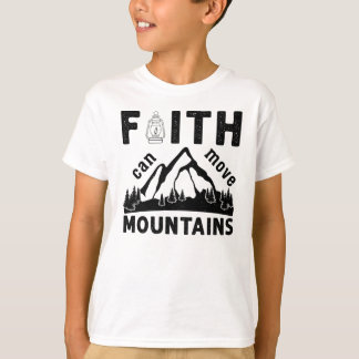 Der Glaube kann die Bibelverse bewegen T-Shirt