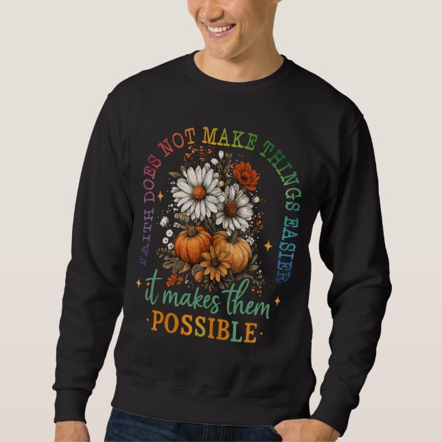 Der Glaube nicht... Sweatshirt (Vorderseite)
