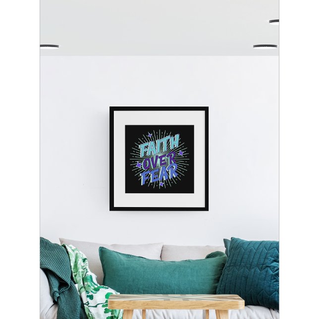 Der Glaube über die Angst Galaxy Burst Design Poster (Von Creator hochgeladen)