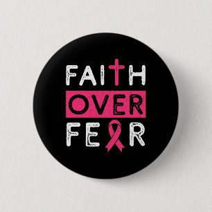 Der Glaube über die Angst rosa Ribbon Brustkrebs-A Button