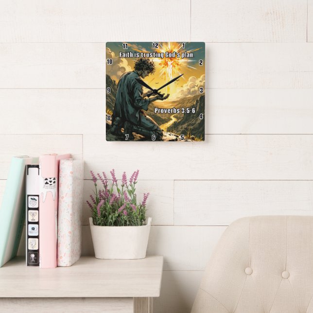 Der Glaube vertraut dem Plan Gottes. Sprichwörter  Quadratische Wanduhr (Lesesaal)
