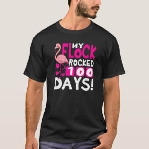 Der glückliche 100. Schultag meine Flock rockte 10 T-Shirt