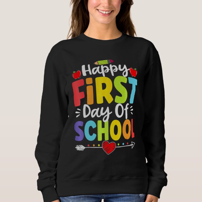 Der glückliche erste Schullehrertag Sweatshirt (Vorderseite)