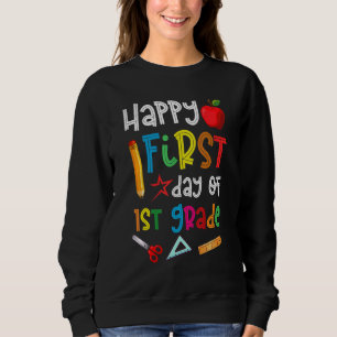 Der glückliche erste Tag der 1. Klasse der Stifte Sweatshirt