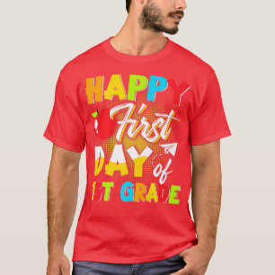 Der glückliche erste Tag der ersten Stufe zurück z T-Shirt