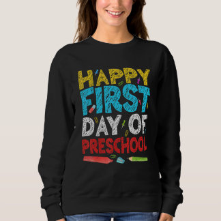 Der glückliche erste Tag der Preschool-Lehrerin zu Sweatshirt