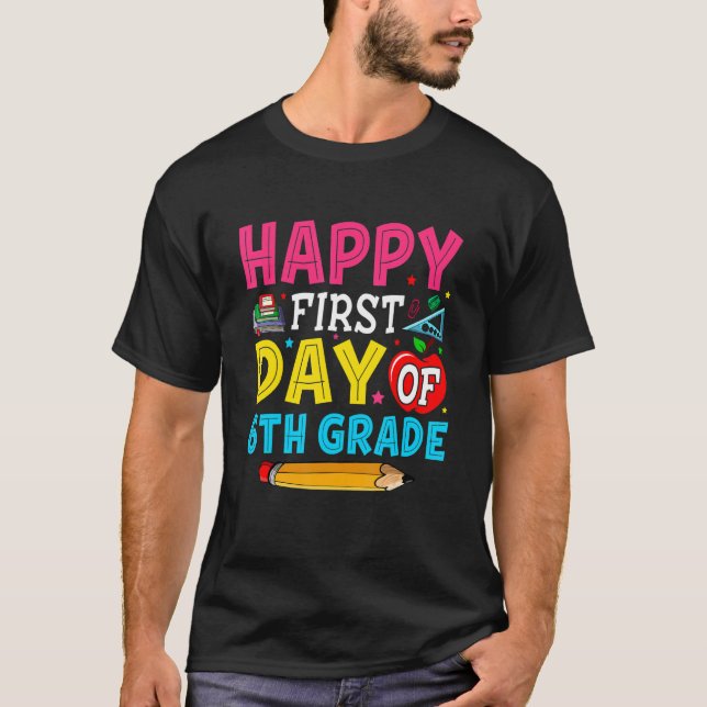 Der glückliche erste Tag des 6. T-Shirt (Vorderseite)