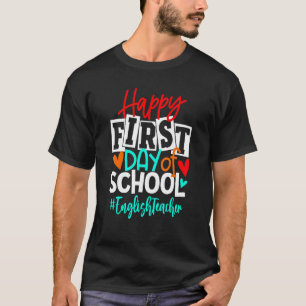 Der glückliche erste Tag des Englischen in der Sch T-Shirt