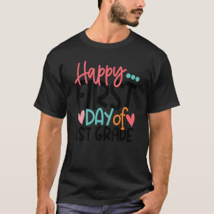 Der glückliche erste Tag des Ersten Klasse Lehrer T-Shirt